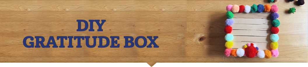 DIY Gratitude Box